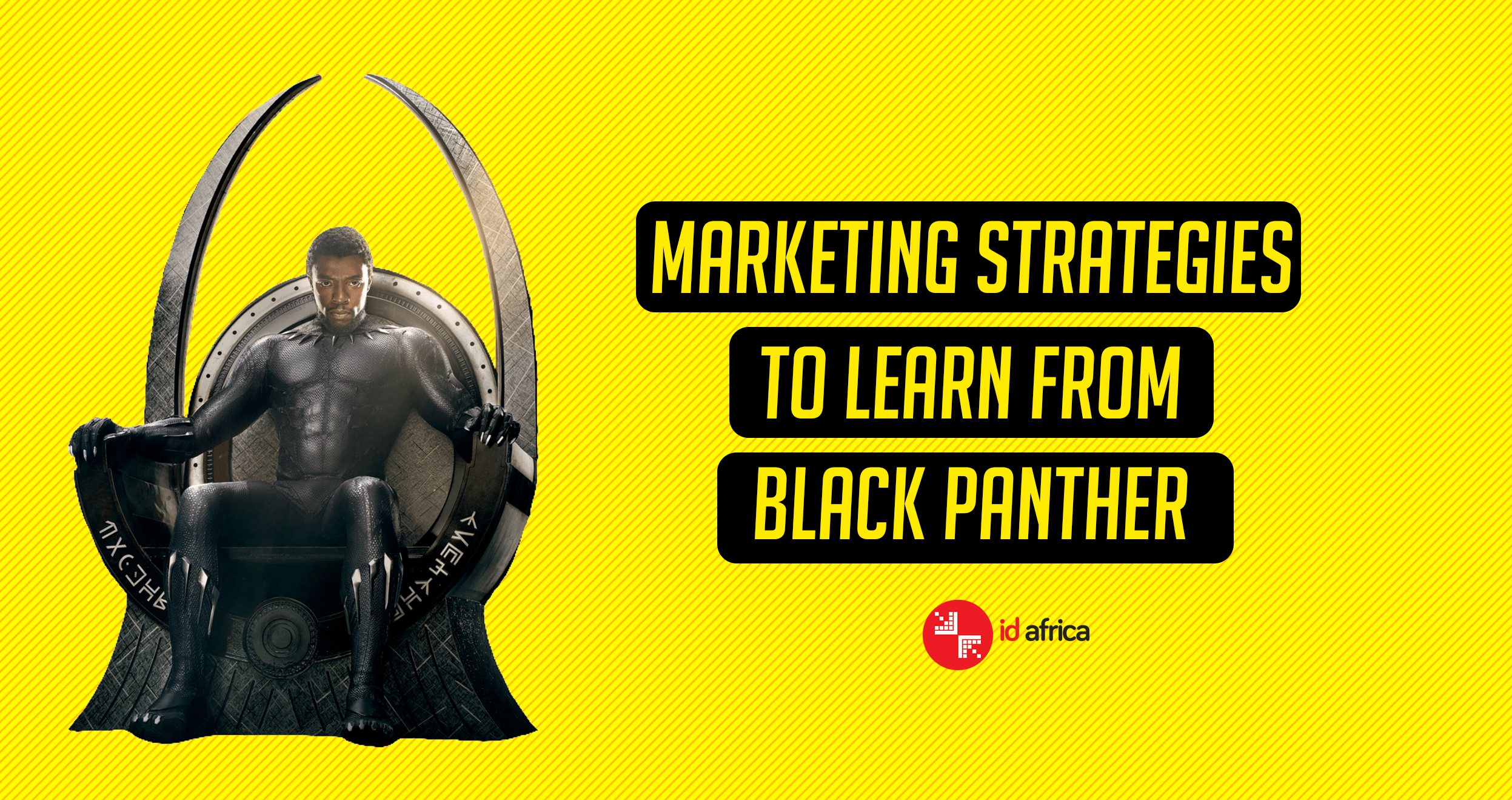 Marketing strategies to learn from Black Panther