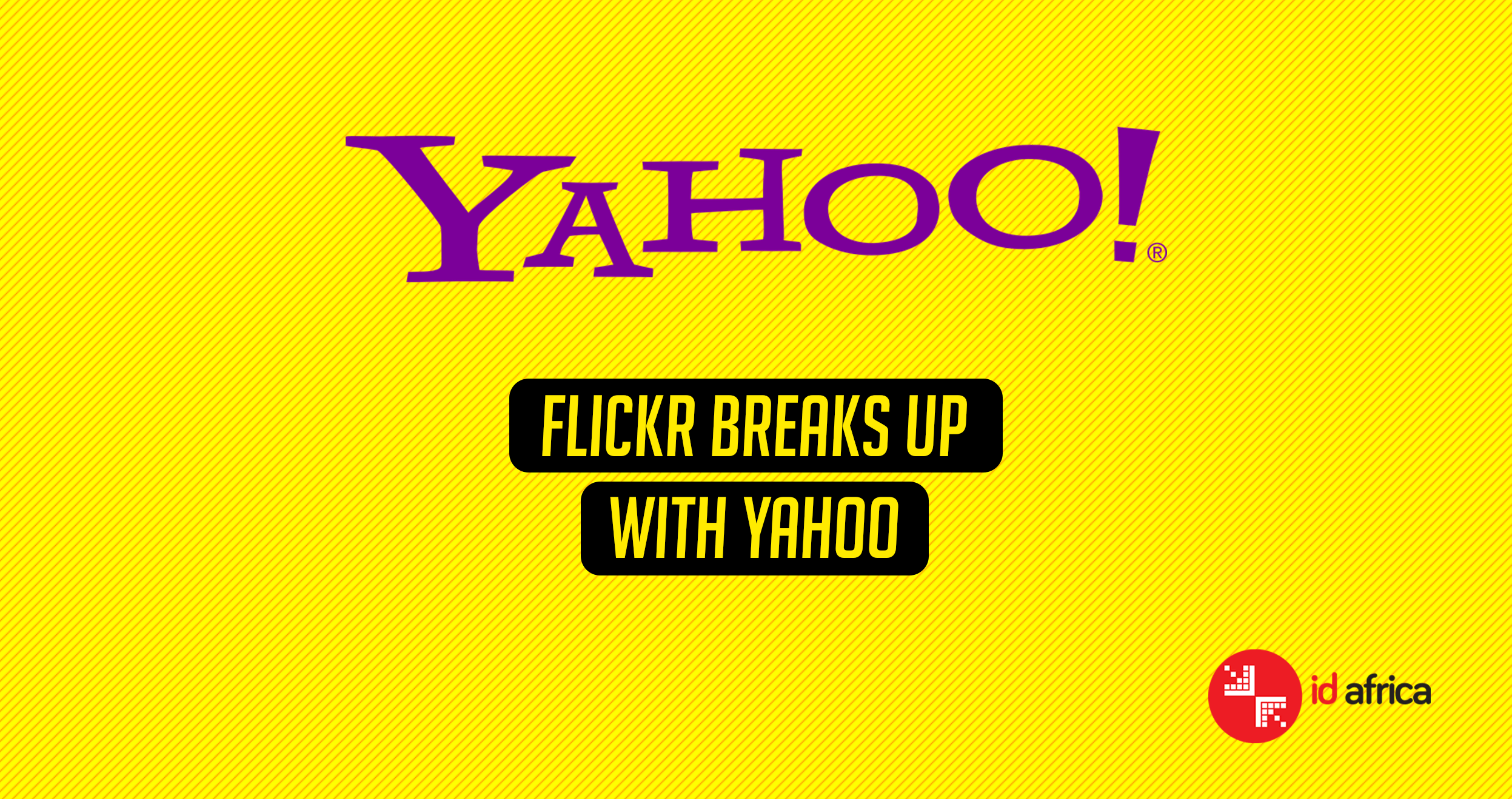 Flickr breaks up with Yahoo