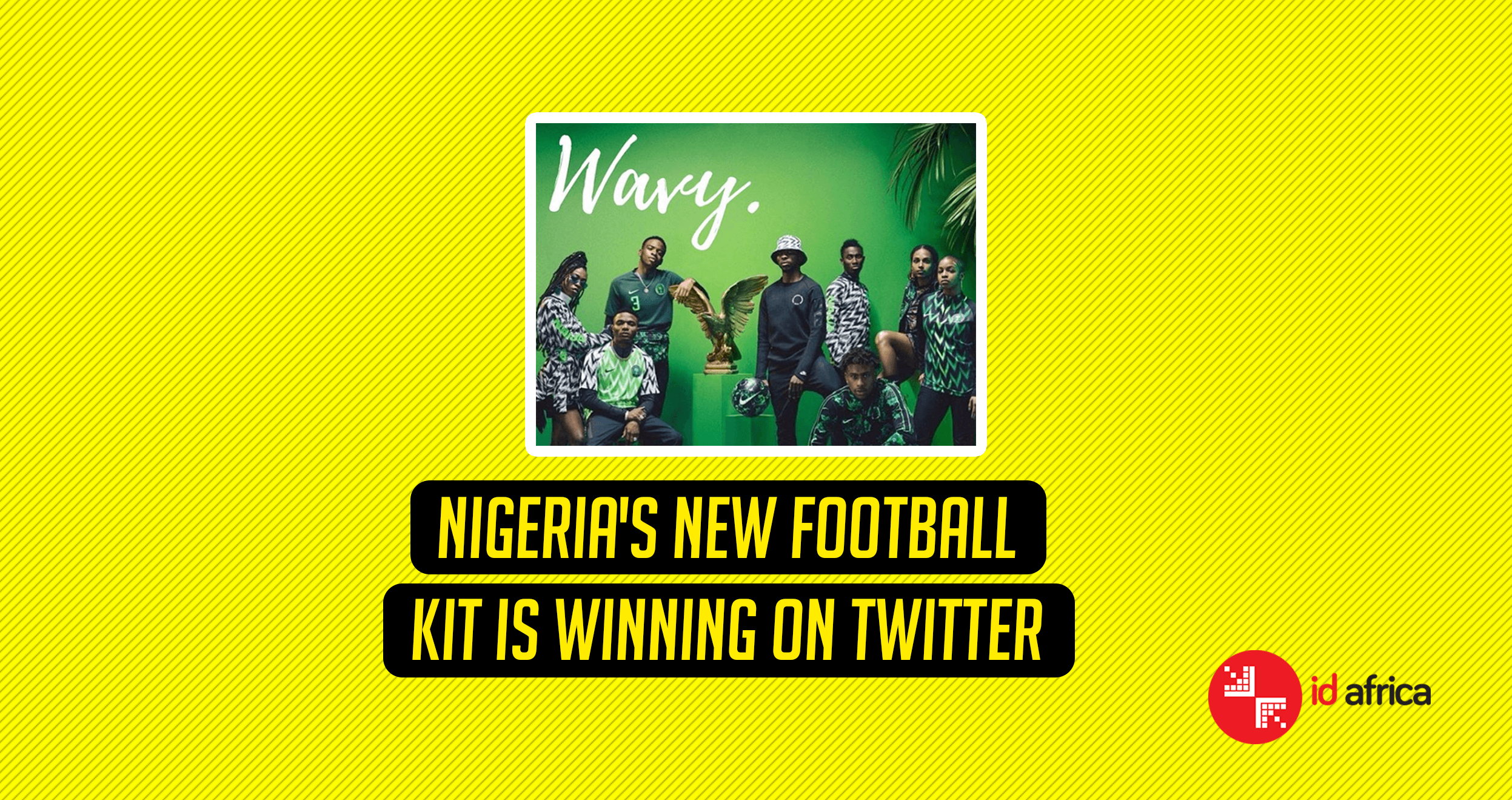 Nigeria’s new football kit is winning on Twitter