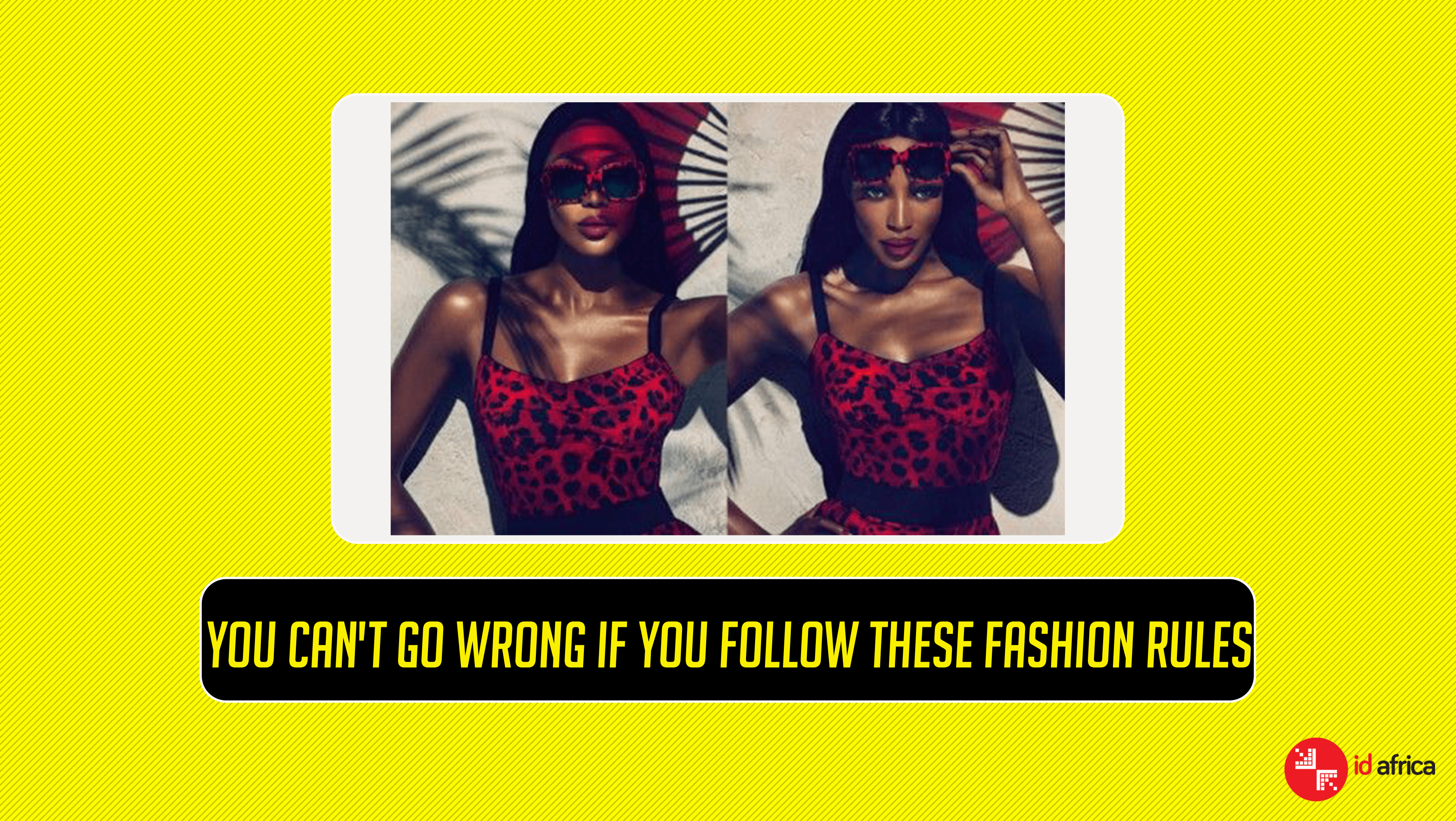 You Can’t Go Wrong If You Follow These Fashion Rules
