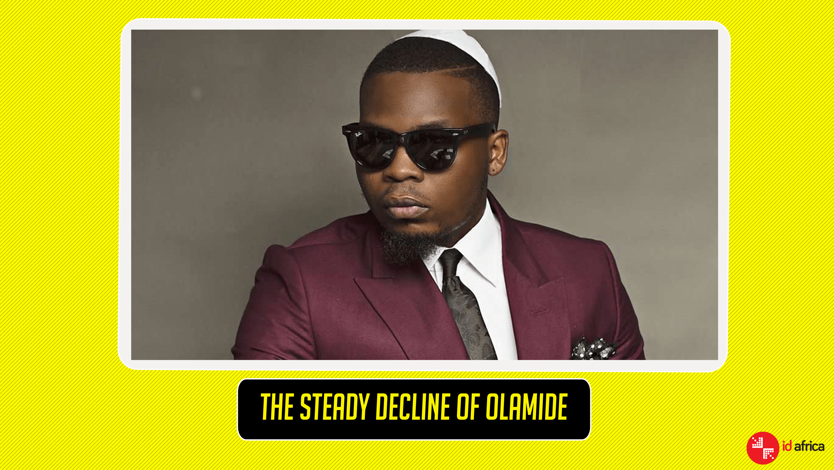 The Steady Decline of Olamide