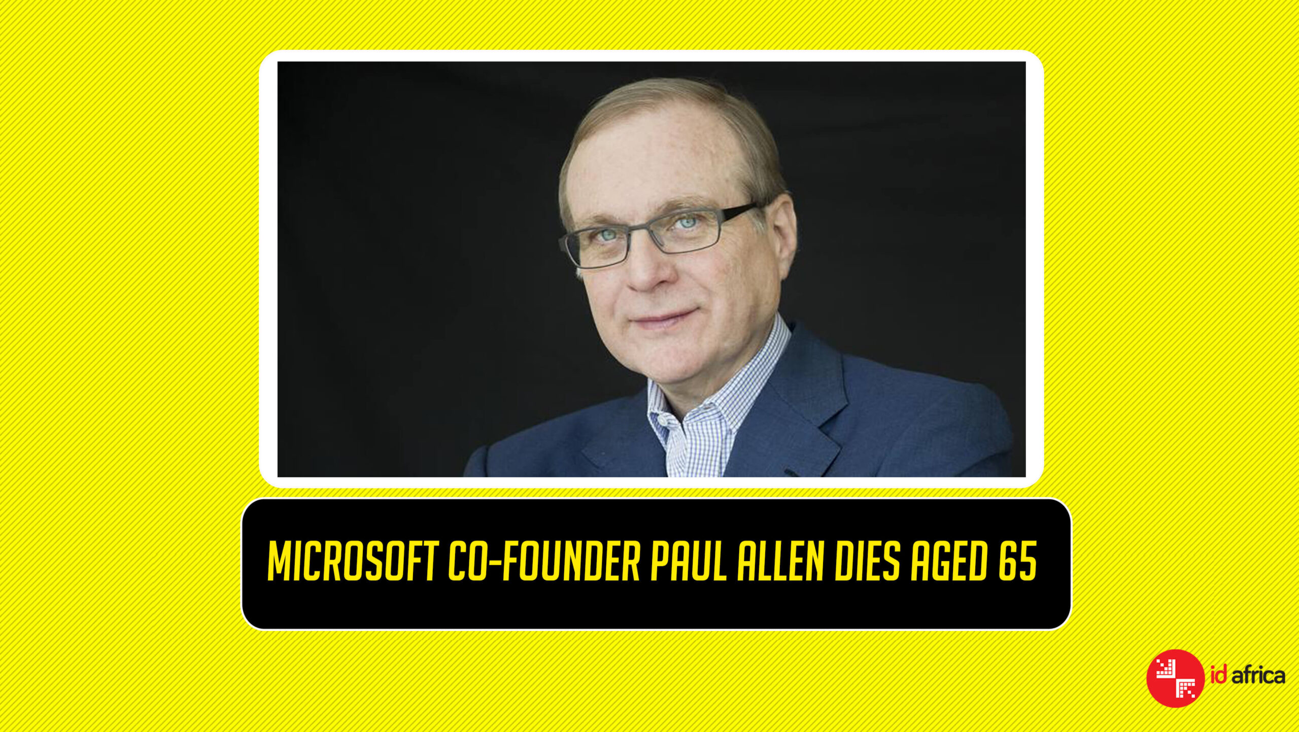 Microsoft Co-Founder Paul Allen Dies Aged 65