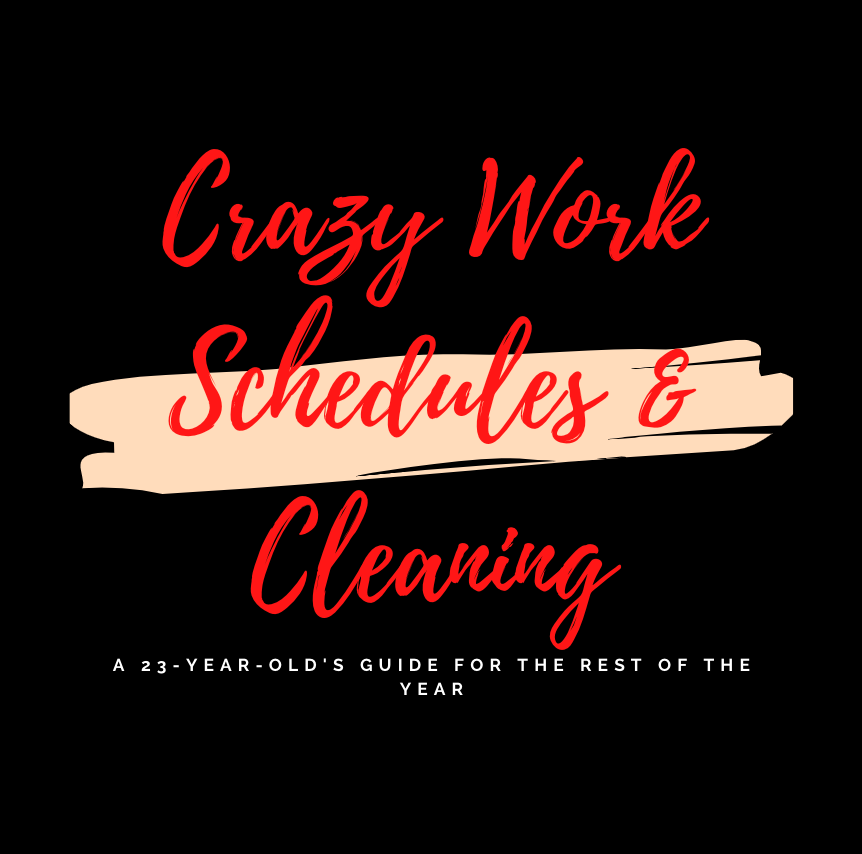 Crazy Work Schedules and Cleaning: My 12-Month Coping Mechanism by Adejoke Folayan