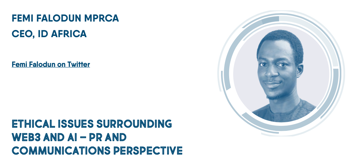 Ethical Issues Surrounding Web3 and AI – PR and Communications Perspective by Femi Falodun